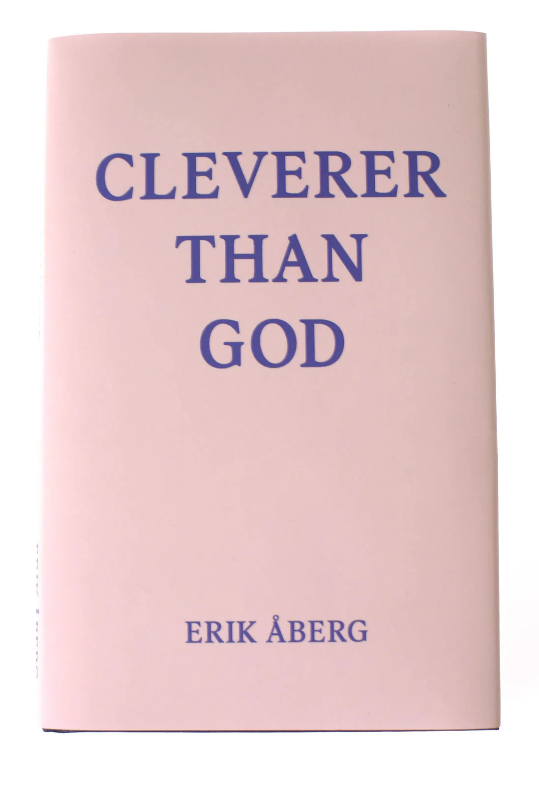 Cleverer Than God
